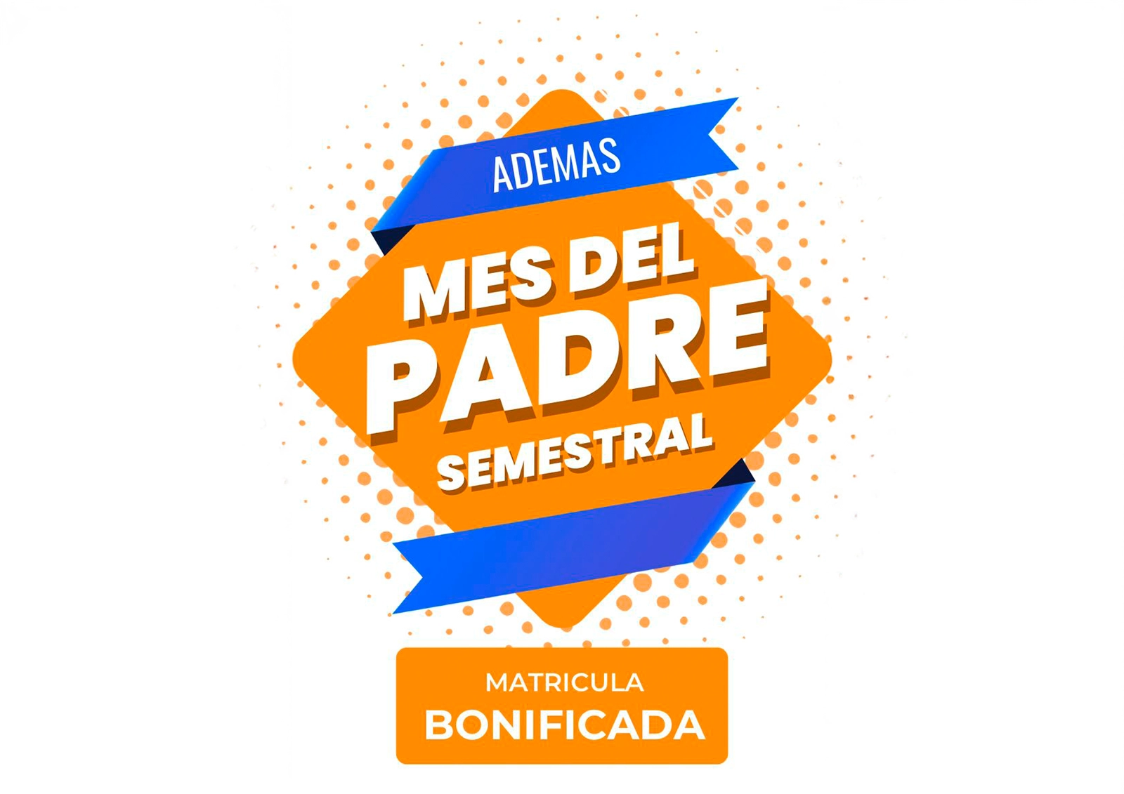 mes del padre semestral